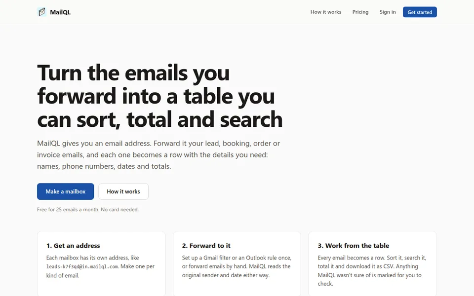 The MailQL homepage: Turn the emails you forward into a table you can sort, total and search.